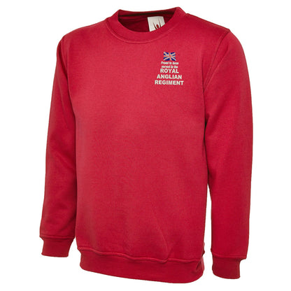 Proud to Have Served in The Royal Anglian Regiment Embroidered Classic Sweatshirt