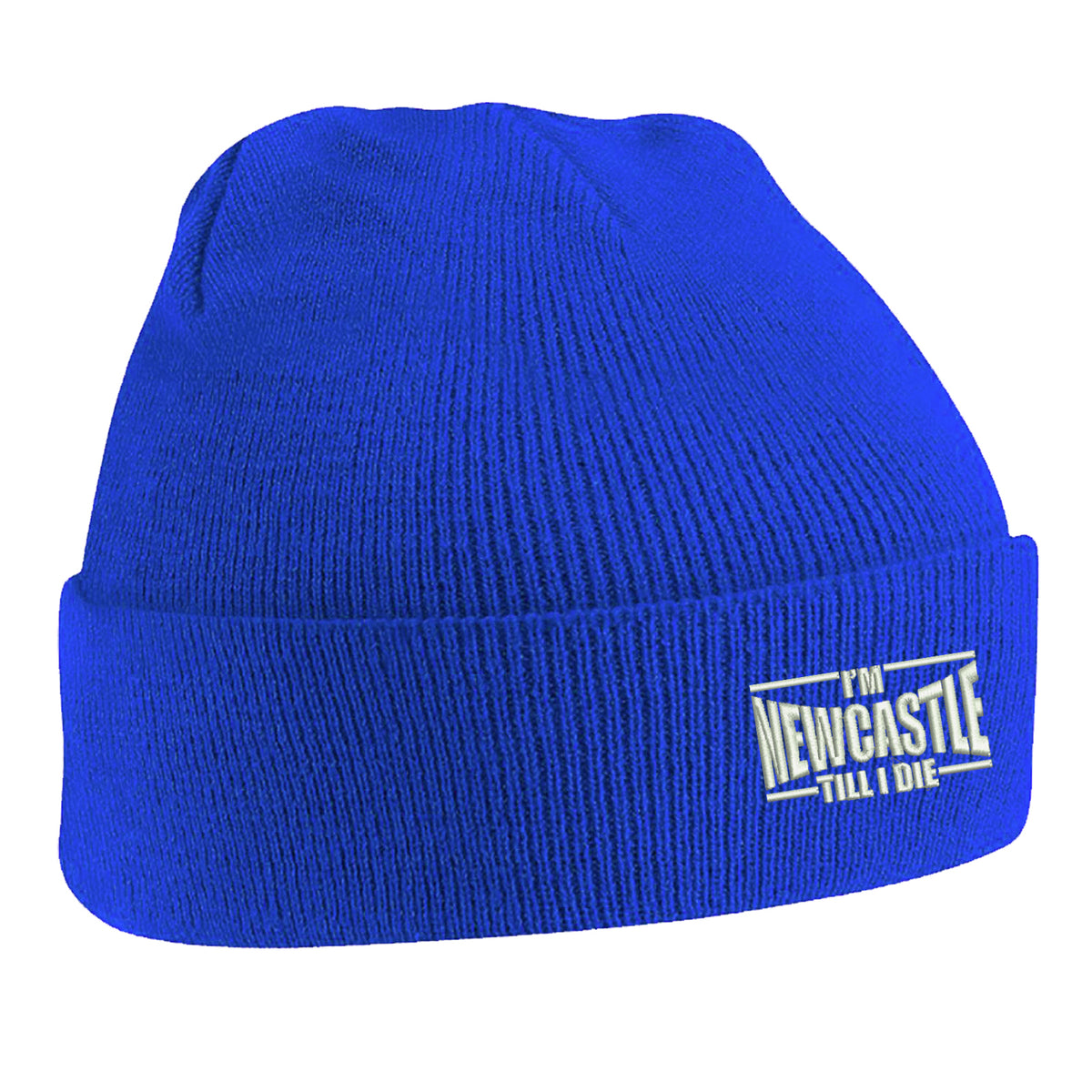 I'm Newcastle Till I Die Beanie Hat