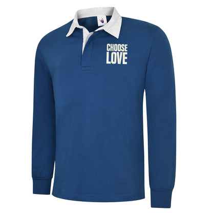 Choose Love Rugby Shirt