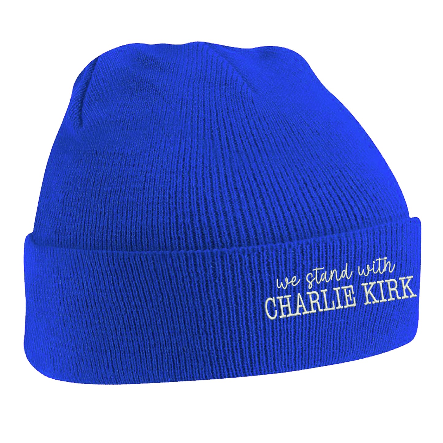 We Stand With Charlie Kirk Beanie Hat