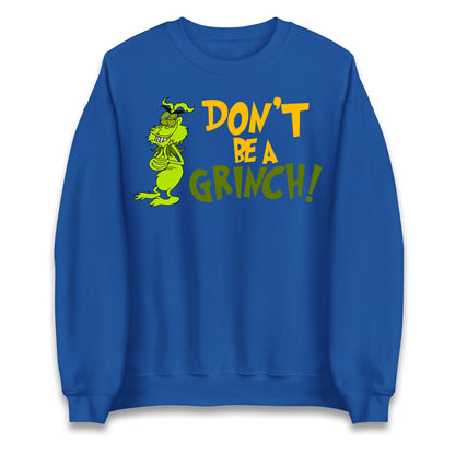 Grinch Sweatshirt