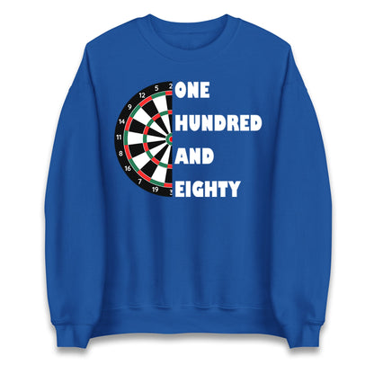 One Hundred and Eighty Darts Sweatshirt