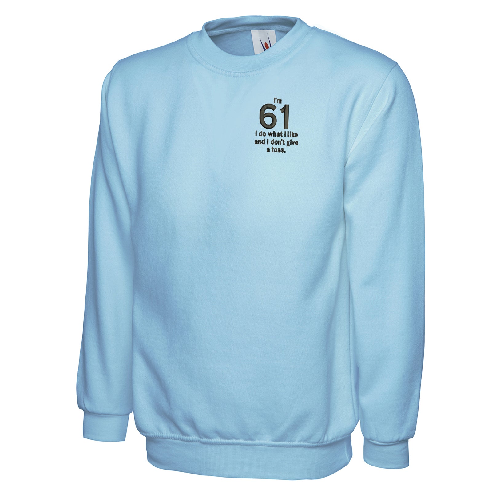 61st Birthday Sweatshirt