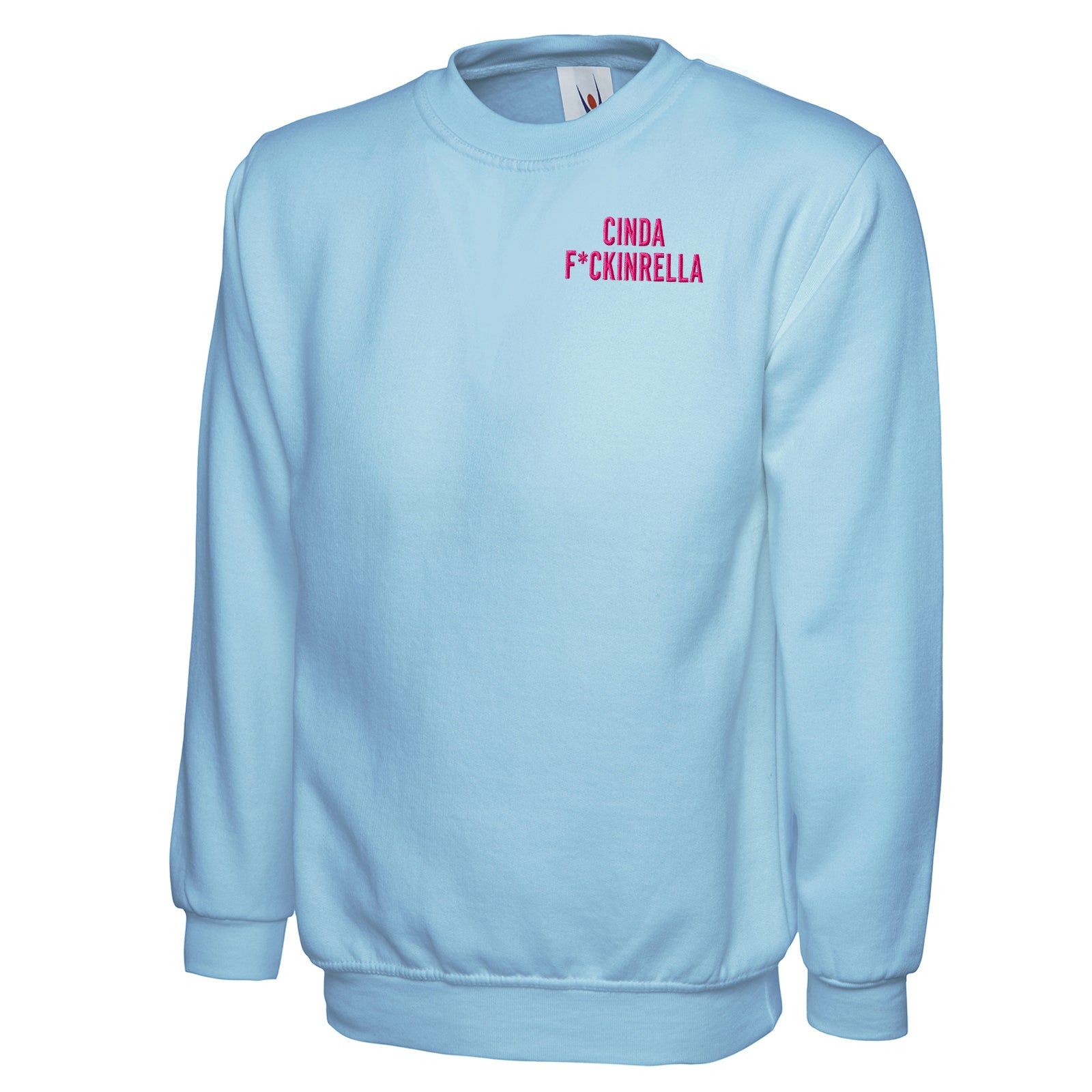 Cinder Fckinrella Sweatshirt 