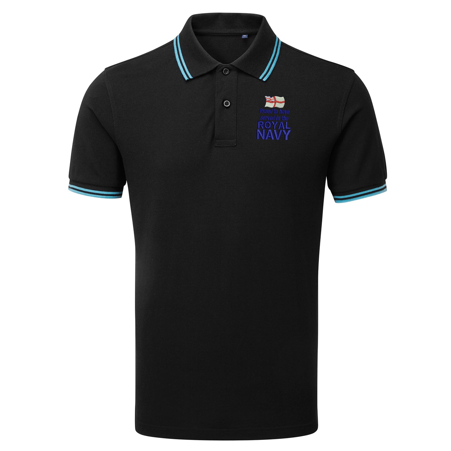 Proud to Have Served in The Royal Navy Embroidered Tipped Polo Shirt