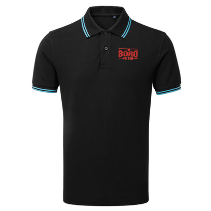 I'm Boro Till I Die Embroidered Tipped Polo Shirt