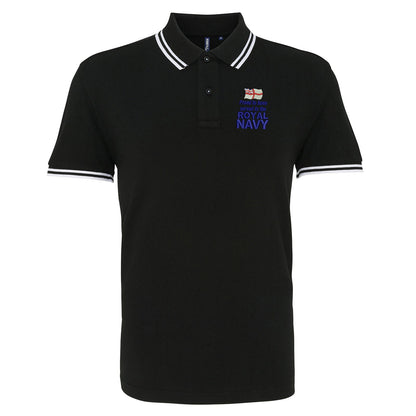 Proud to Have Served in The Royal Marines Embroidered Tipped Polo Shirt