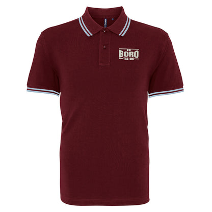 I'm Boro Till I Die Embroidered Tipped Polo Shirt
