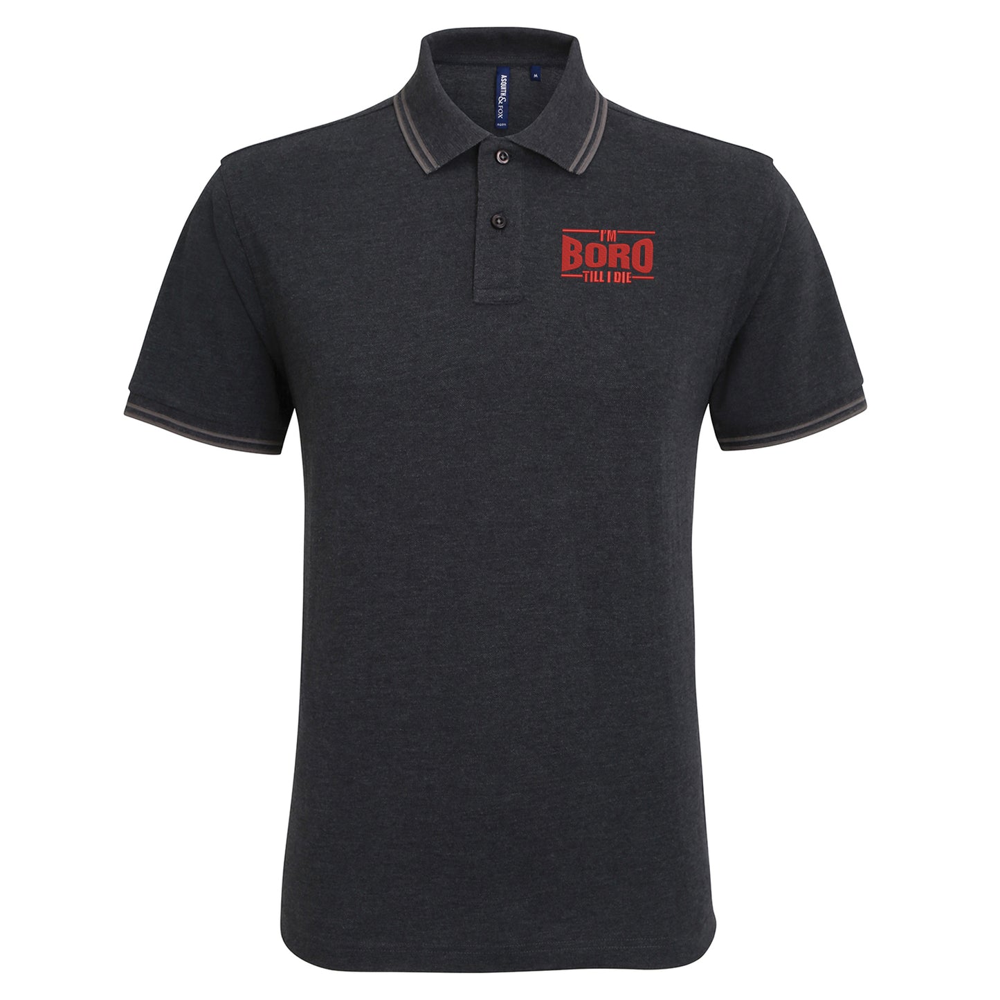 I'm Boro Till I Die Embroidered Tipped Polo Shirt