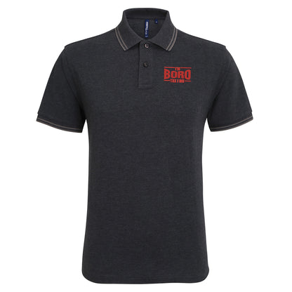 I'm Boro Till I Die Embroidered Tipped Polo Shirt