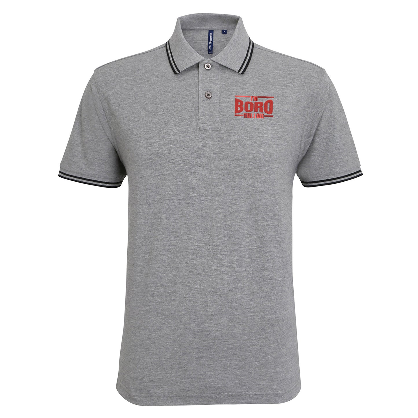 I'm Boro Till I Die Embroidered Tipped Polo Shirt