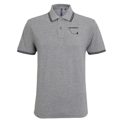 I Had Potential Tipped Polo Shirt