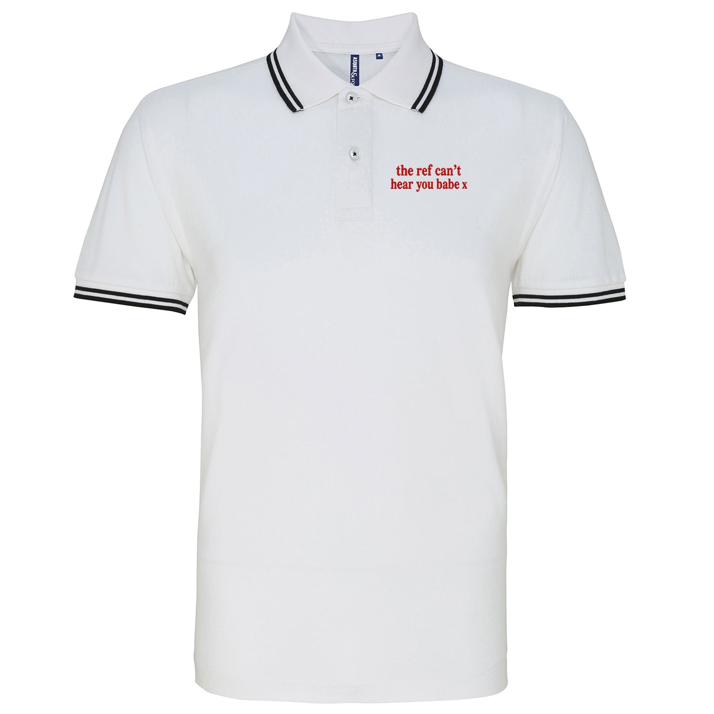 The Ref Can't Hear You Babe x Tipped Polo Shirt 