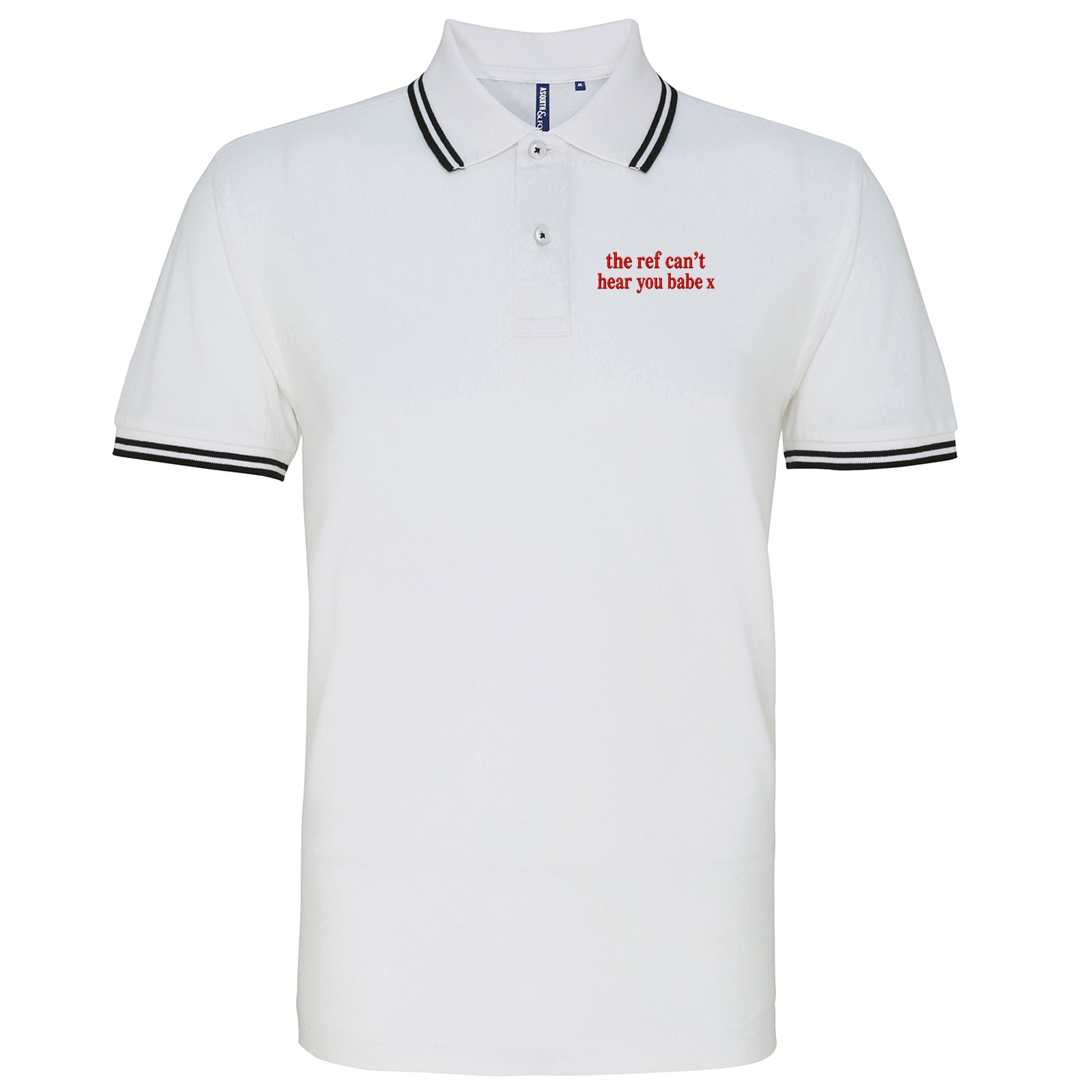 The Ref Can't Hear You Babe x Tipped Polo Shirt 