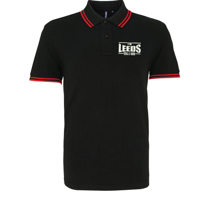 I'm Leeds Till I Die Embroidered Tipped Polo Shirt