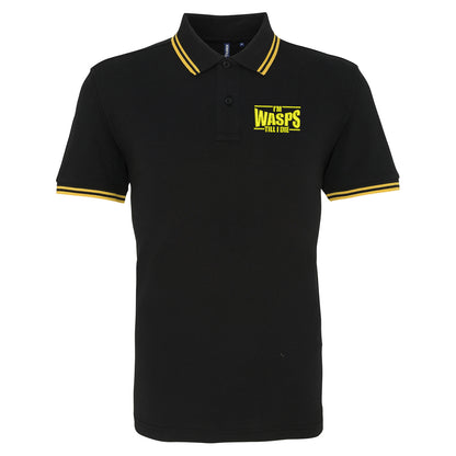 I'm Wasps Till I Die Tipped Polo Shirt