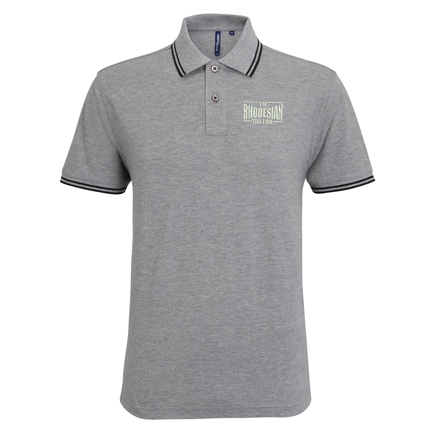 I'm Rhodesian Till I Die Embroidered Tipped Polo Shirt