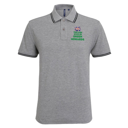 Proud to Have Served in The Green Howards Embroidered Tipped Polo Shirt
