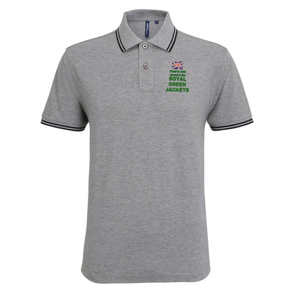 Proud to Have Served in The Royal Green Jackets Embroidered Tipped Polo Shirt