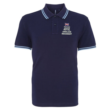 Proud to Have Served in The Royal Anglian Regiment Embroidered Tipped Polo Shirt