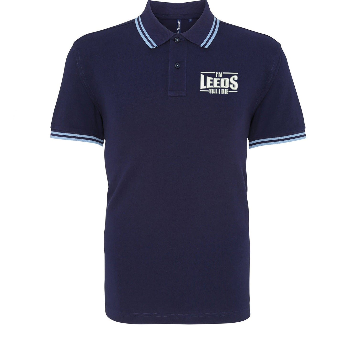 I'm Leeds Till I Die Embroidered Tipped Polo Shirt