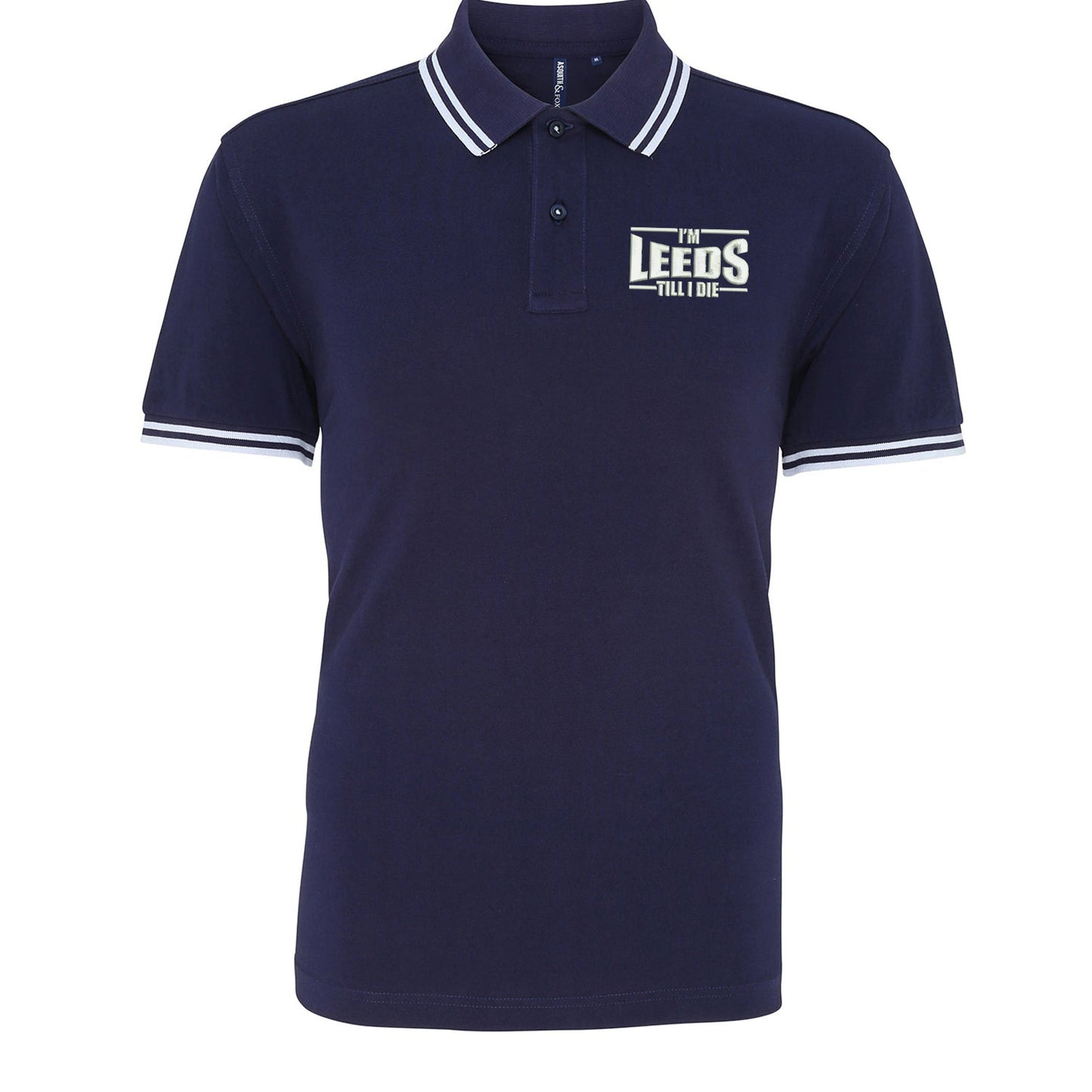 I'm Leeds Till I Die Embroidered Tipped Polo Shirt