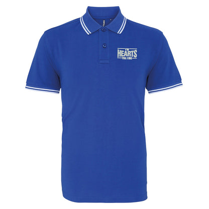 I'm Hearts Till I Die Embroidered Tipped Polo Shirt