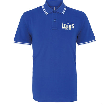 I'm Leeds Till I Die Embroidered Tipped Polo Shirt