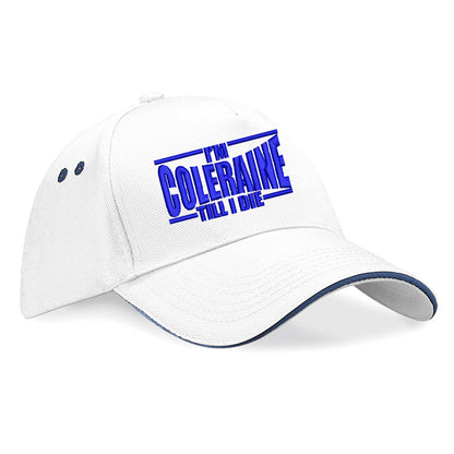 I am Coleraine Embroidered Baseball Cap