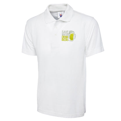 Save Water Drink Beer Polo Shirt