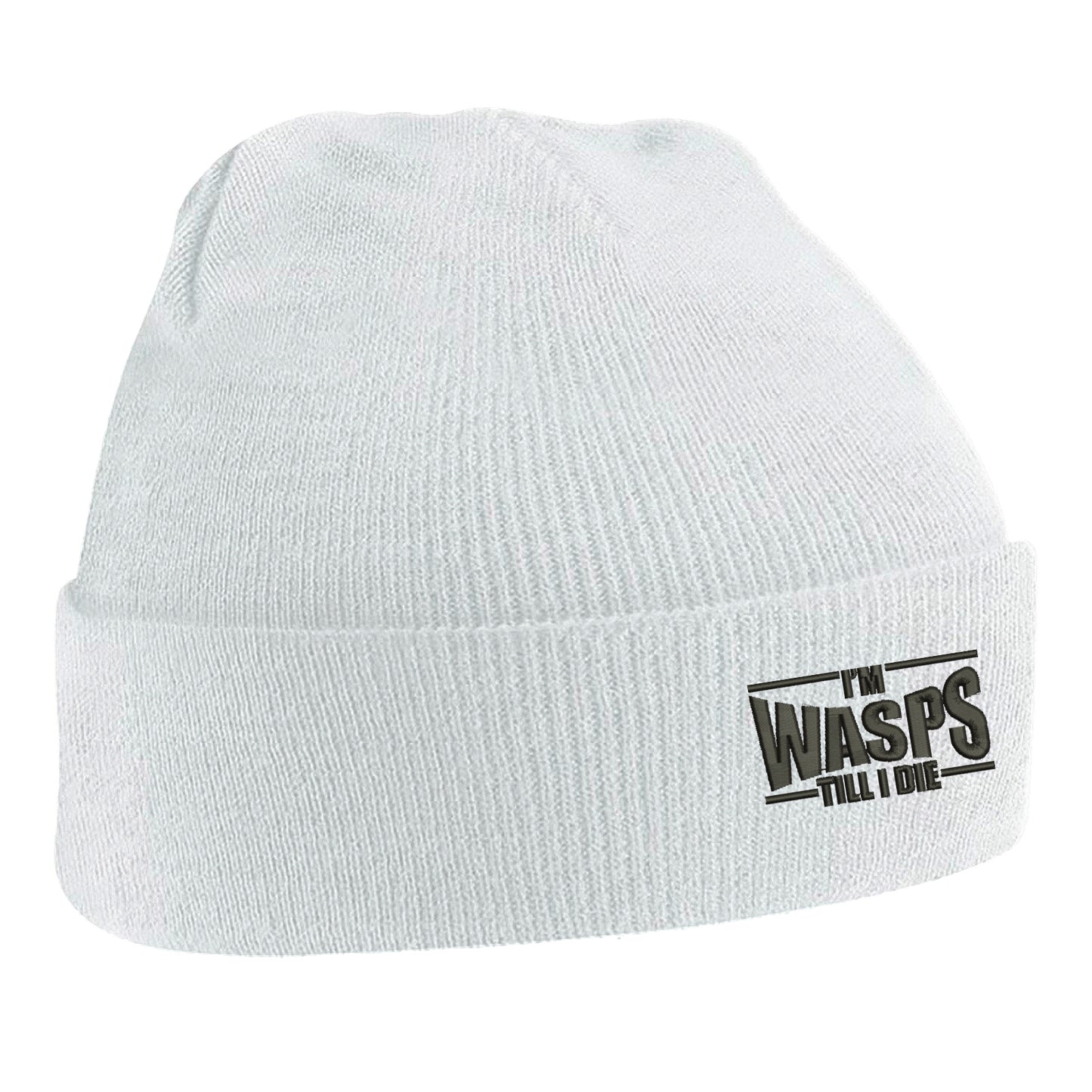 I'm Wasps Till I Die Beanie Hat