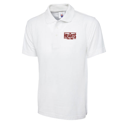 I'm Hearts Till I Die Embroidered Classic Polo Shirt