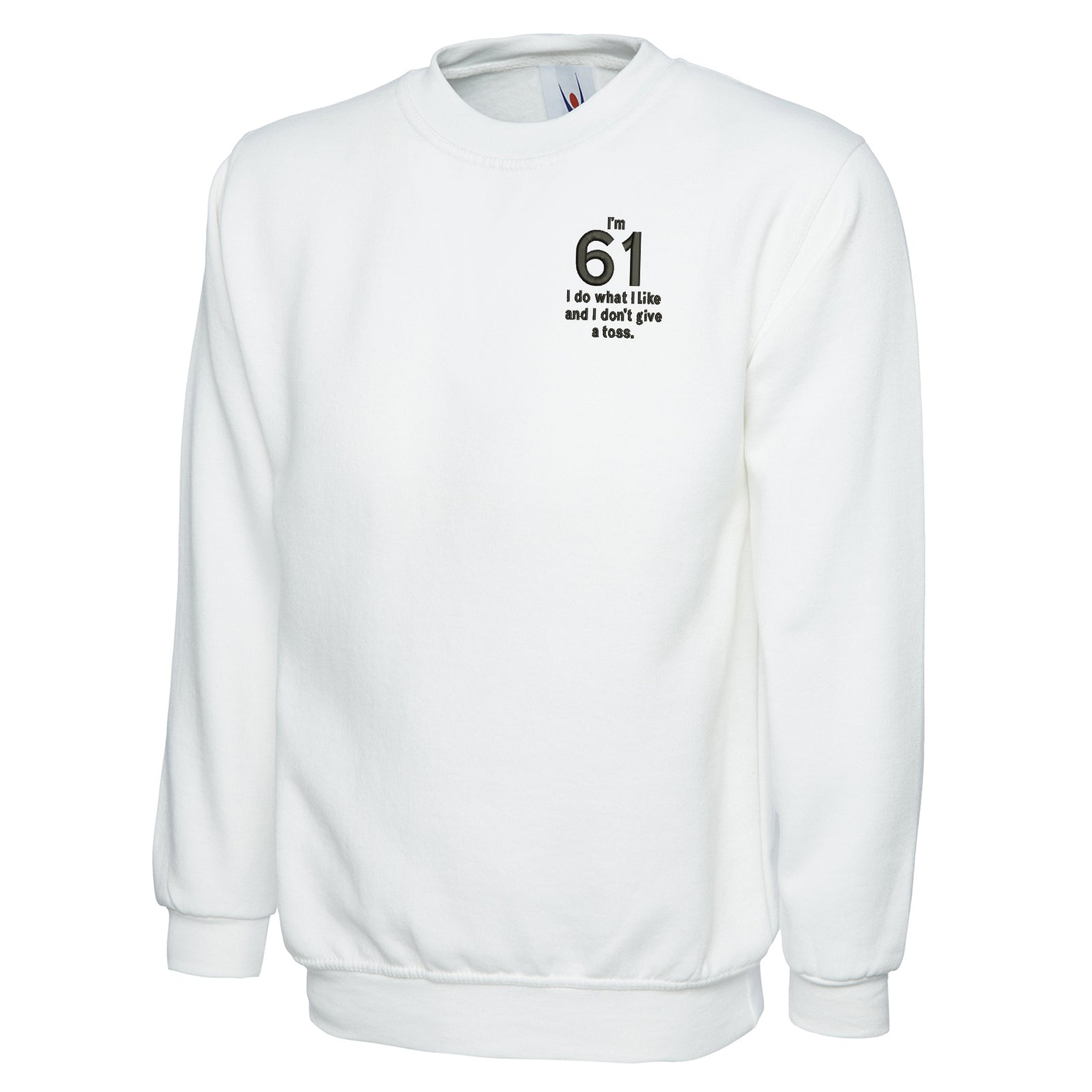 61st Birthday Sweatshirt