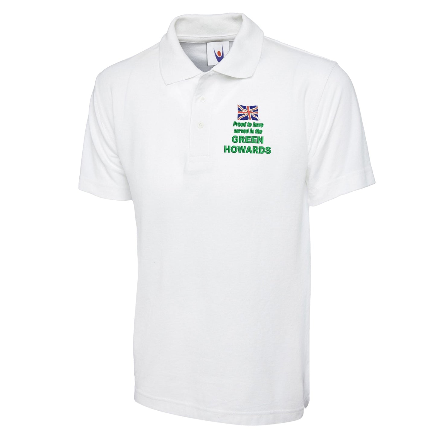 Proud to Have Served in The Green Howards Embroidered Classic Polo Shirt