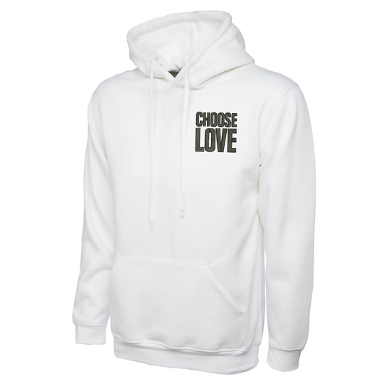 Choose Love Hoodie