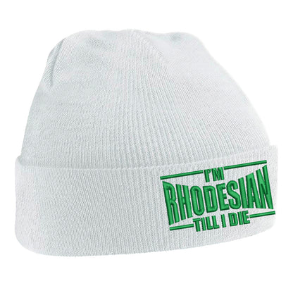 I'm Rhodesian Till I Die Beanie Hat 
