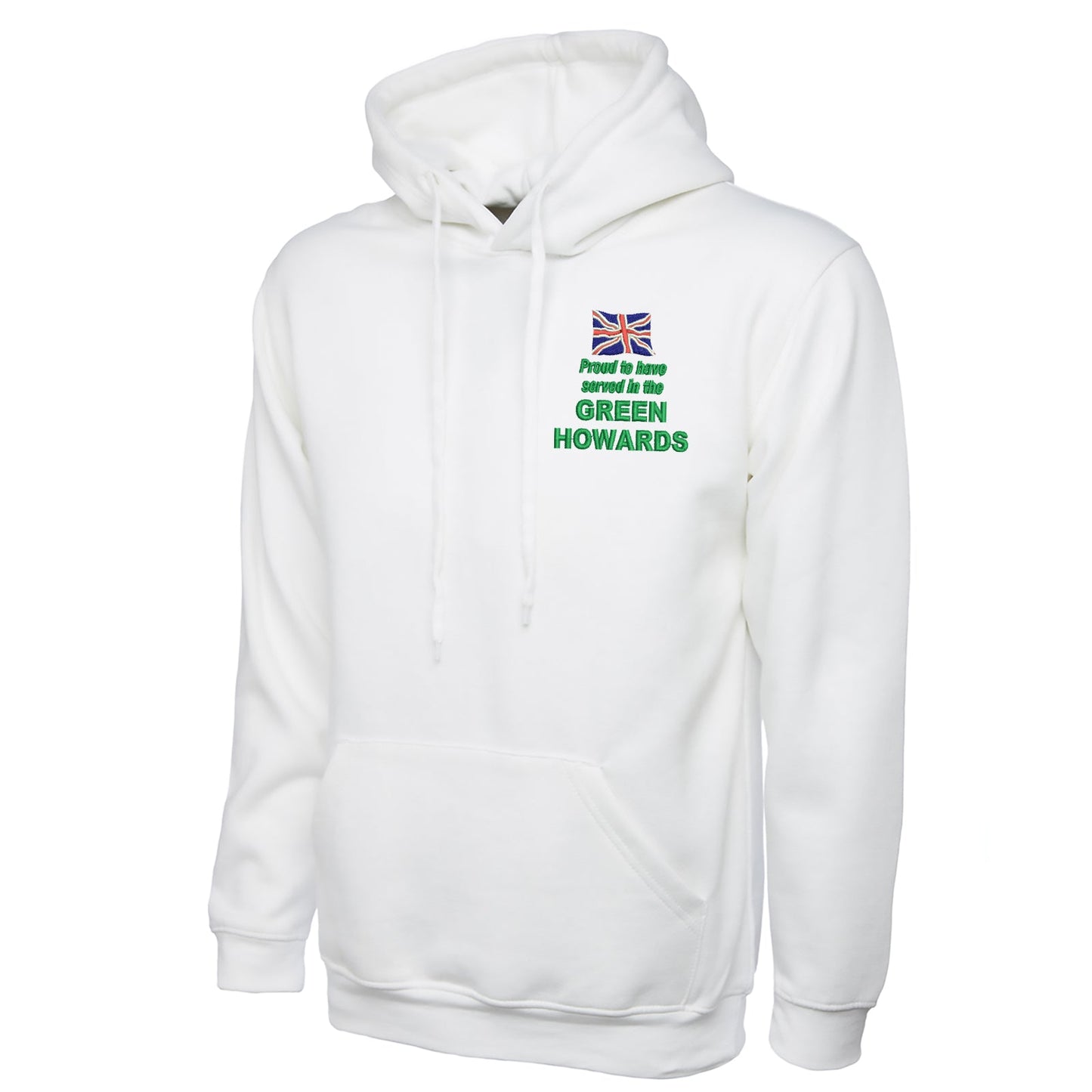Proud to Have Served in The Green Howards Embroidered Classic Hoodie