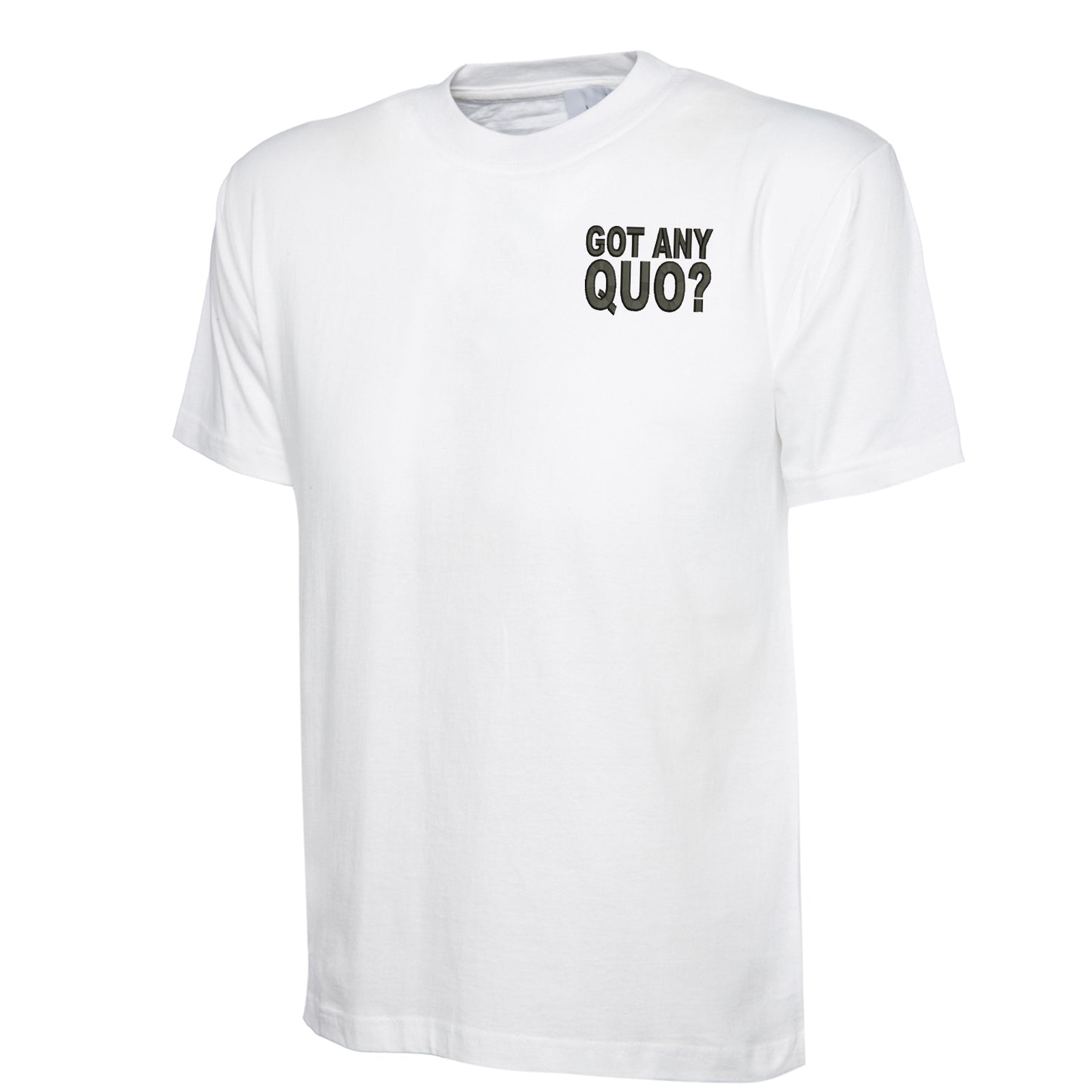 Got Any Quo Embroidered Classic T-Shirt