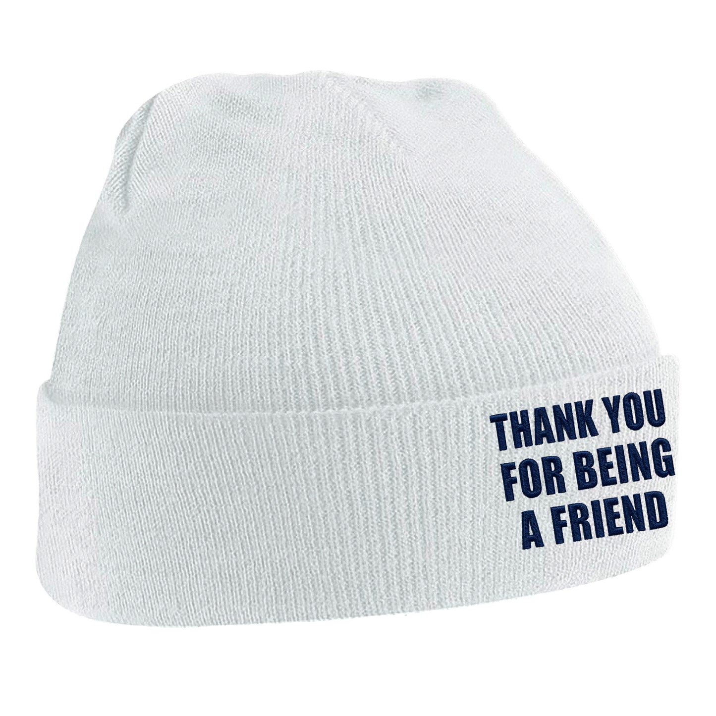 Thank You for Being a Friend Beanie Hat