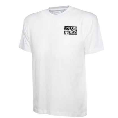 Good Boys Go To Heaven T Shirt