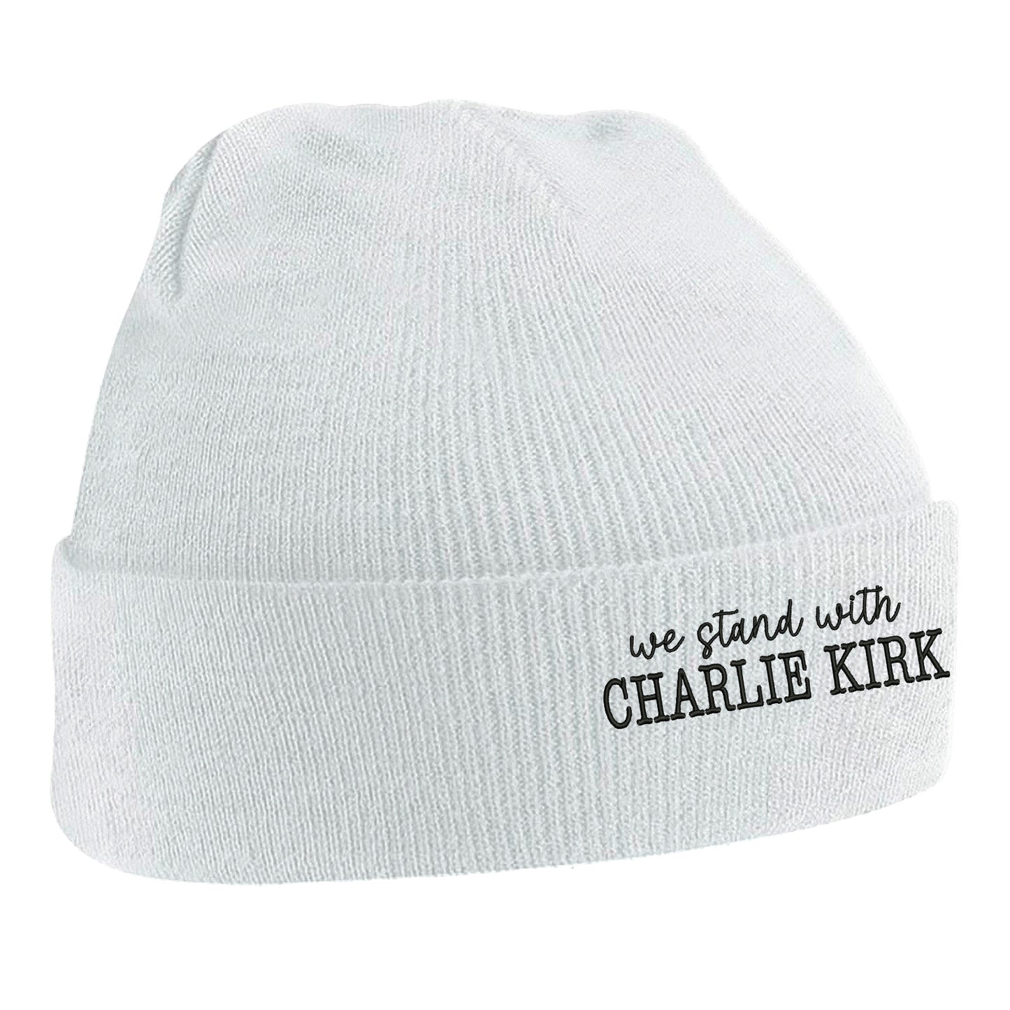 We Stand With Charlie Kirk Beanie Hat