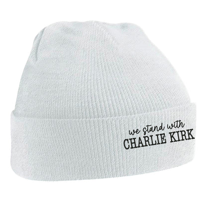 We Stand With Charlie Kirk Beanie Hat