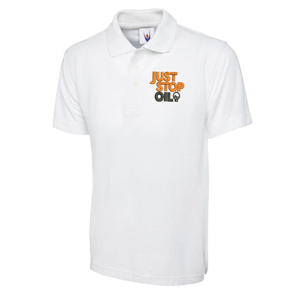 Just Stop Oil Embroidered Classic Polo Shirt