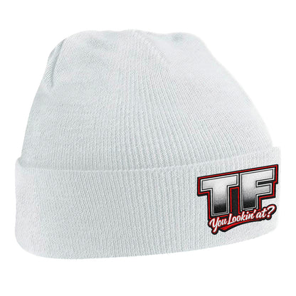 TF You Lookin’ at Beanie Hat