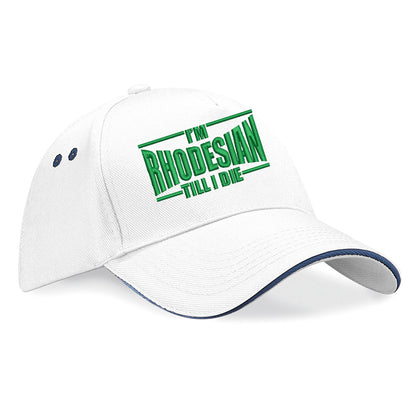 I'm Rhodesian Till I Die Baseball Cap