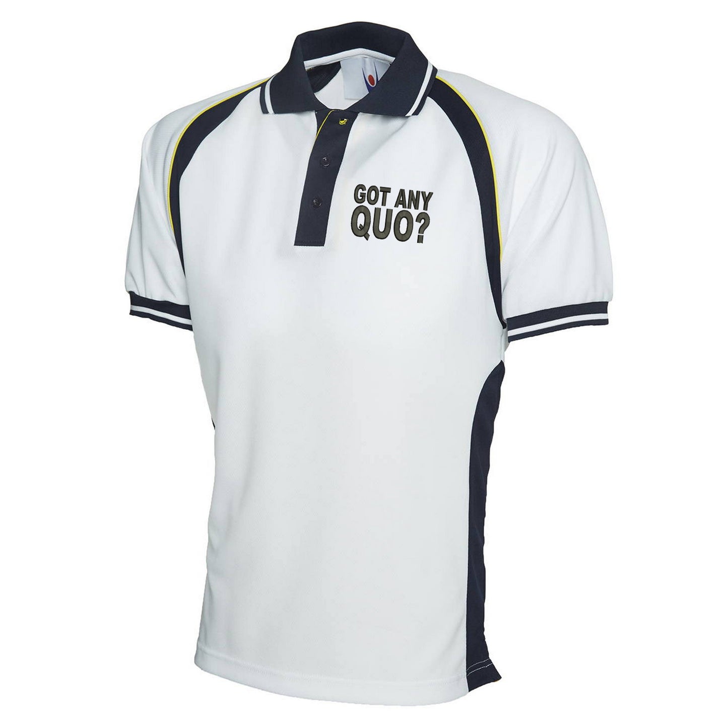 Got Any Quo Embroidered Sports Polo Shirt