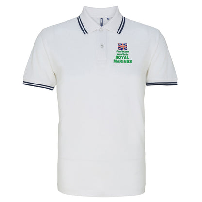 Proud to Have Served in The Royal Marines Embroidered Tipped Polo Shirt
