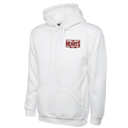 I'm Hearts Till I Die Embroidered Classic Hoodie