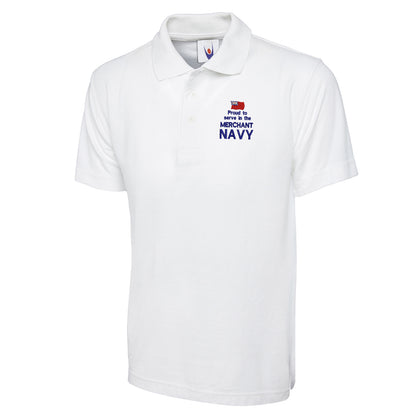 Proud to Serve in The Merchant Navy Embroidered Classic Polo Shirt