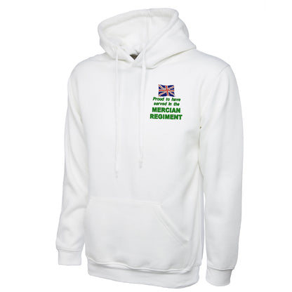 Proud to Have Served in The Mercian Regiment Embroidered Hoodie
